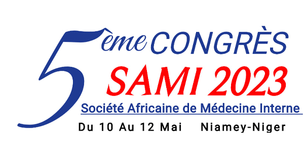 5e CONGRÈS DE LA SOCIÉTÉ AFRICAINE DE MÉDECINE INTERNE (SAMI)